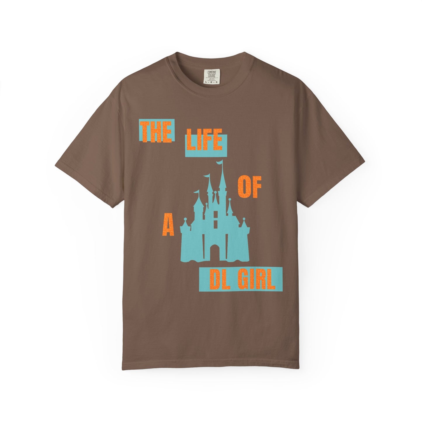 The Life of a DL Girl TShirt
