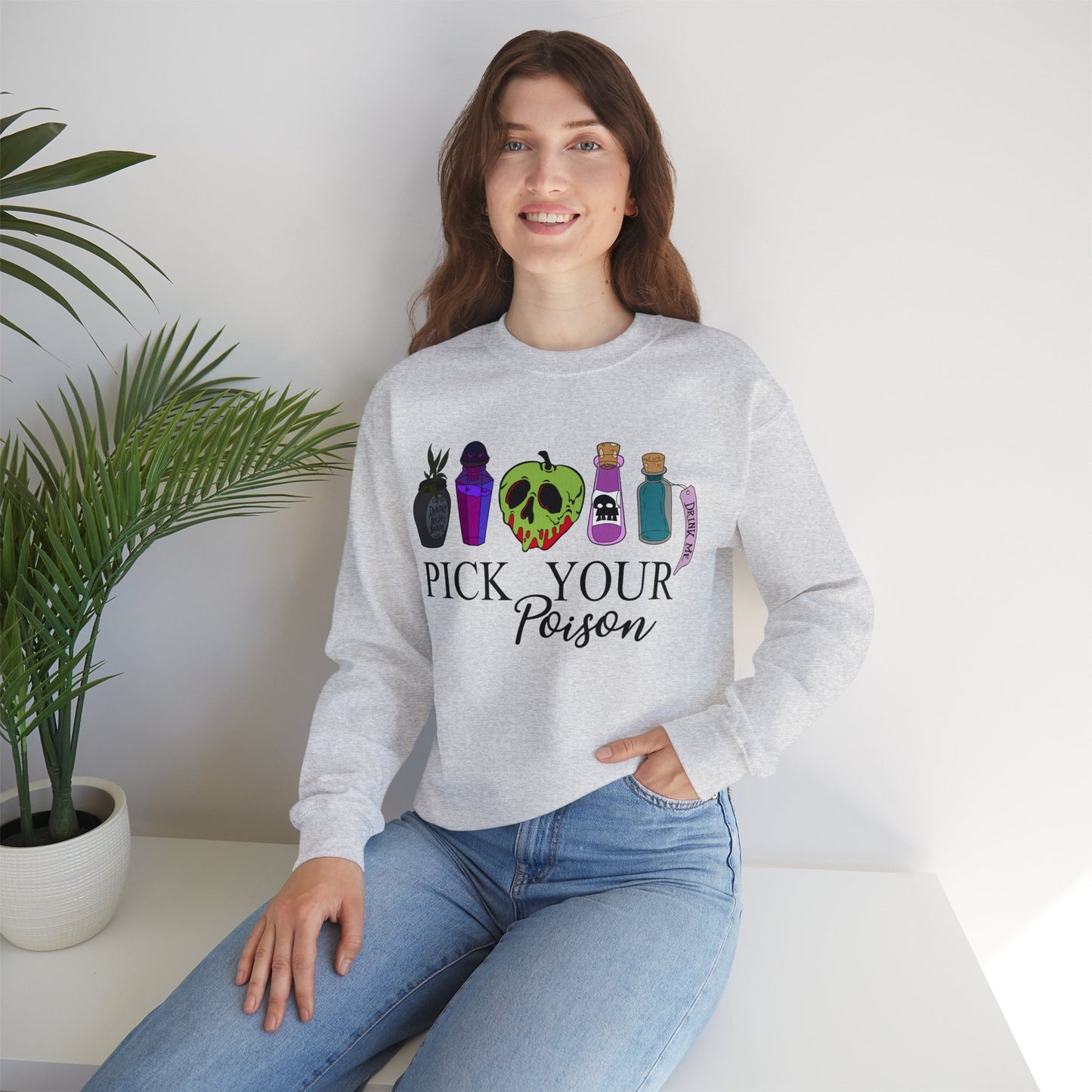 Pick Your Poison Sweatshirt