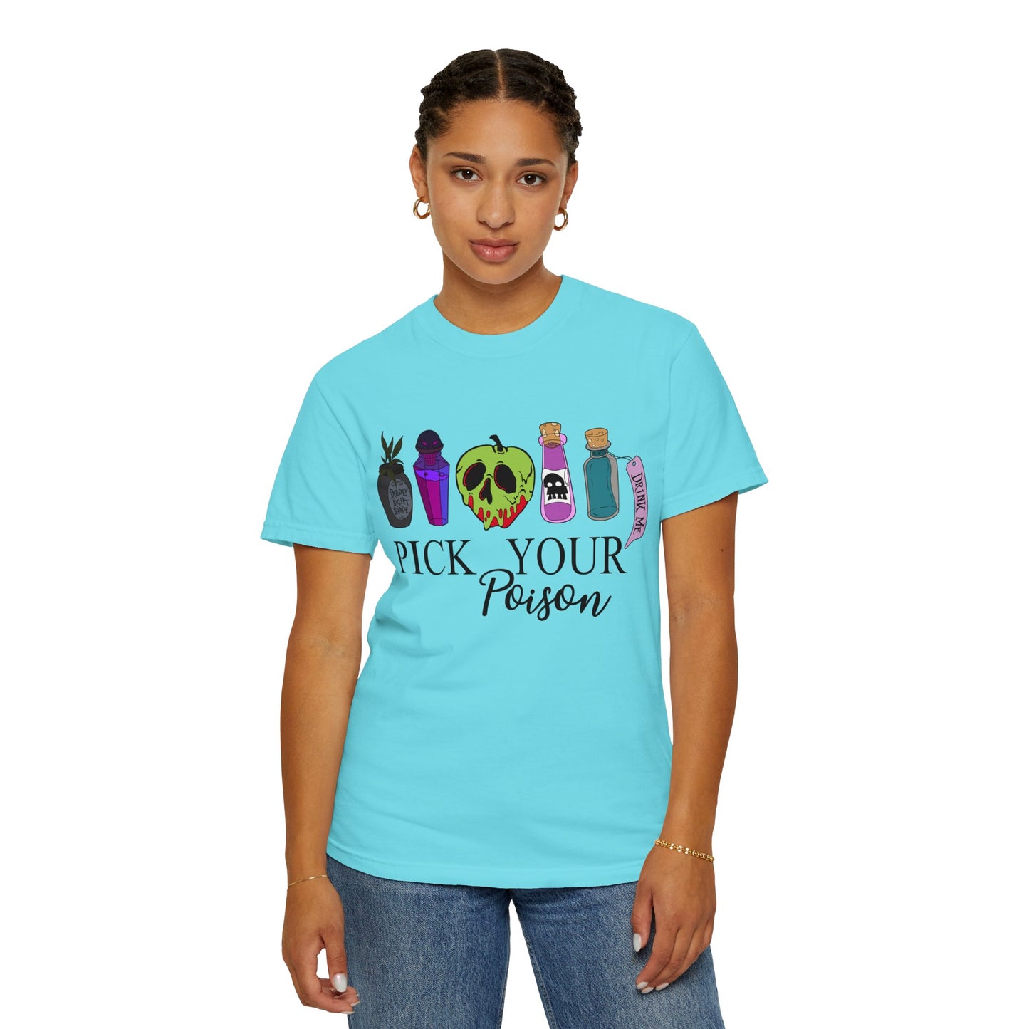 Pick Your Poison {Comfort Colors} Tee