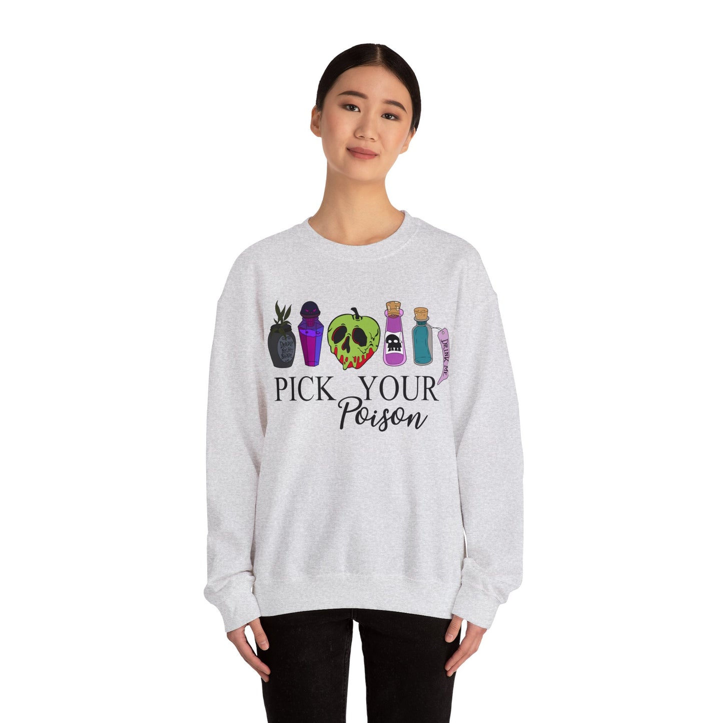 Pick Your Poison Sweatshirt