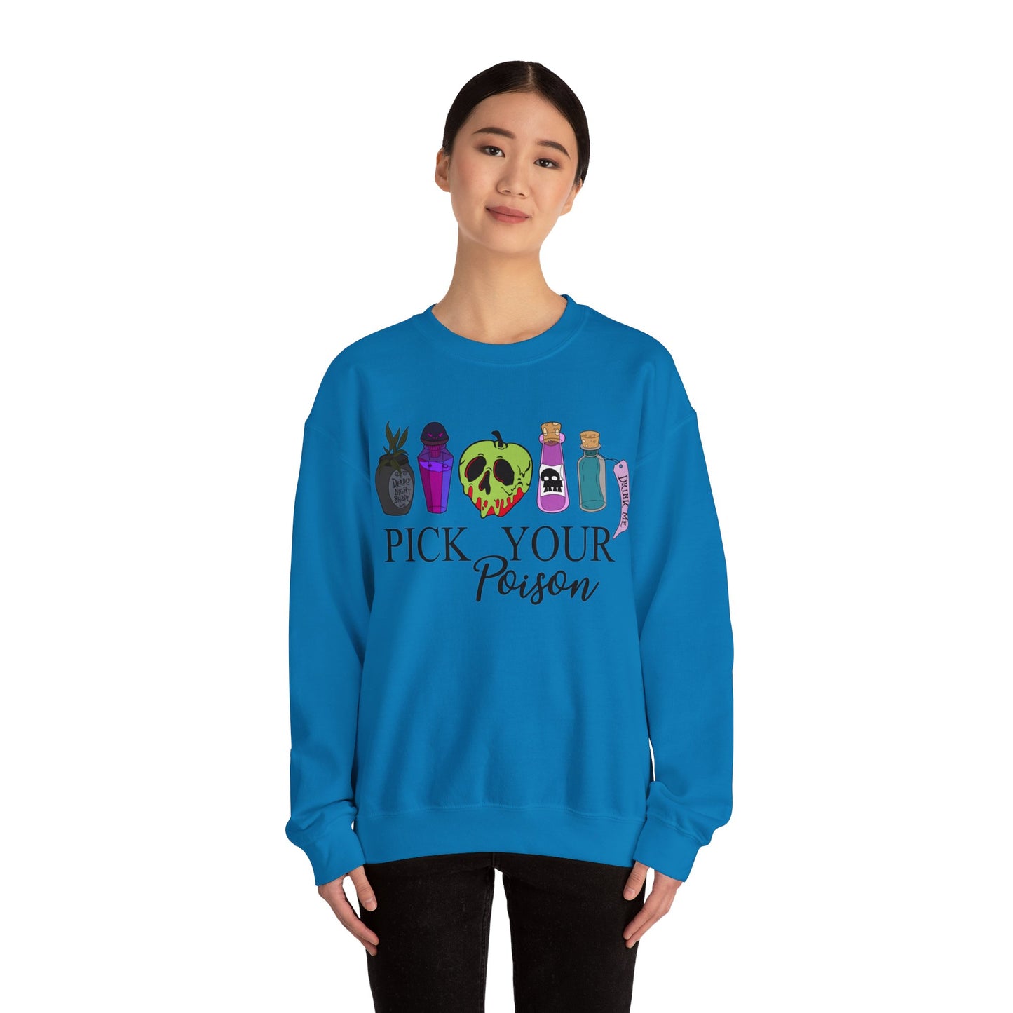 Pick Your Poison Sweatshirt