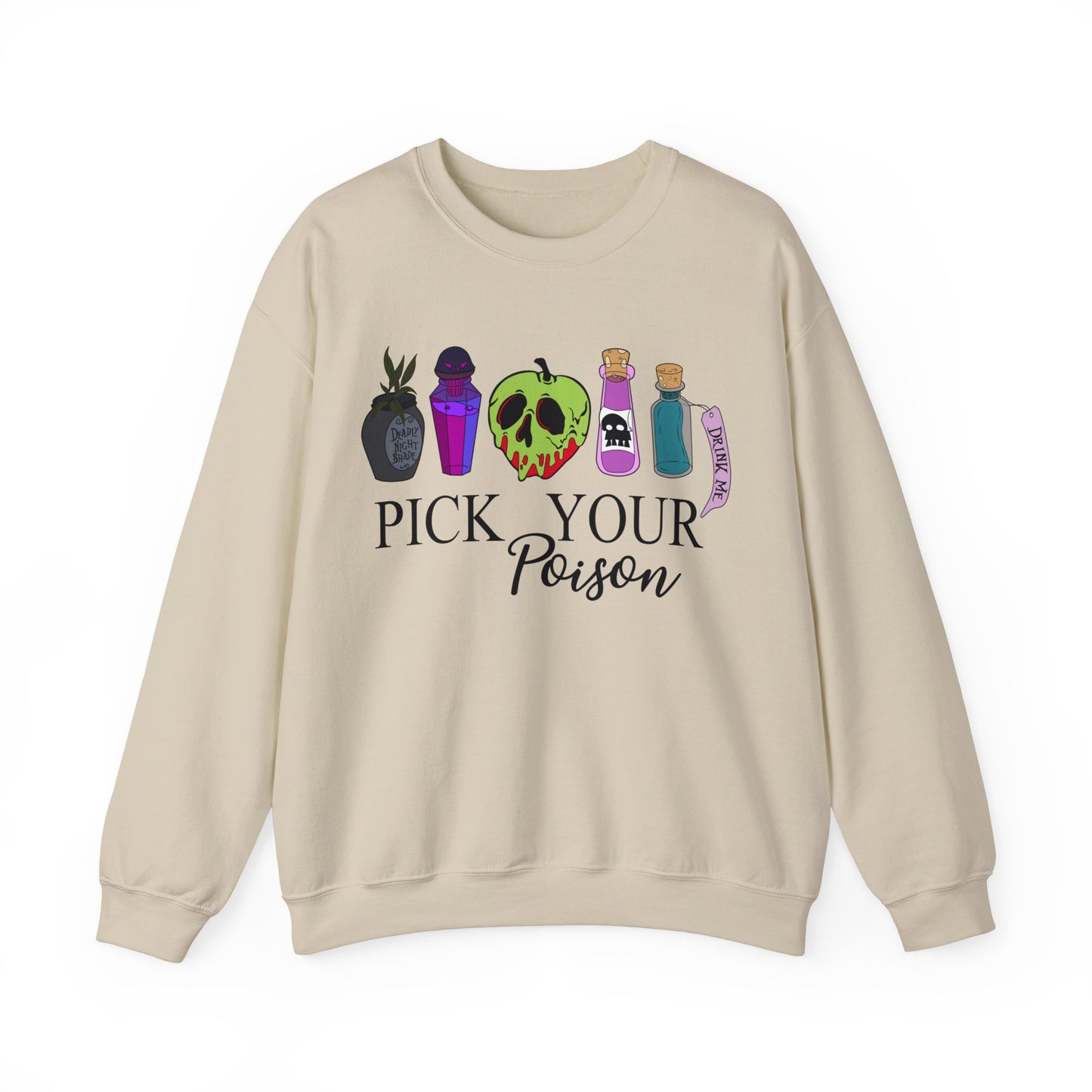 Pick Your Poison Sweatshirt