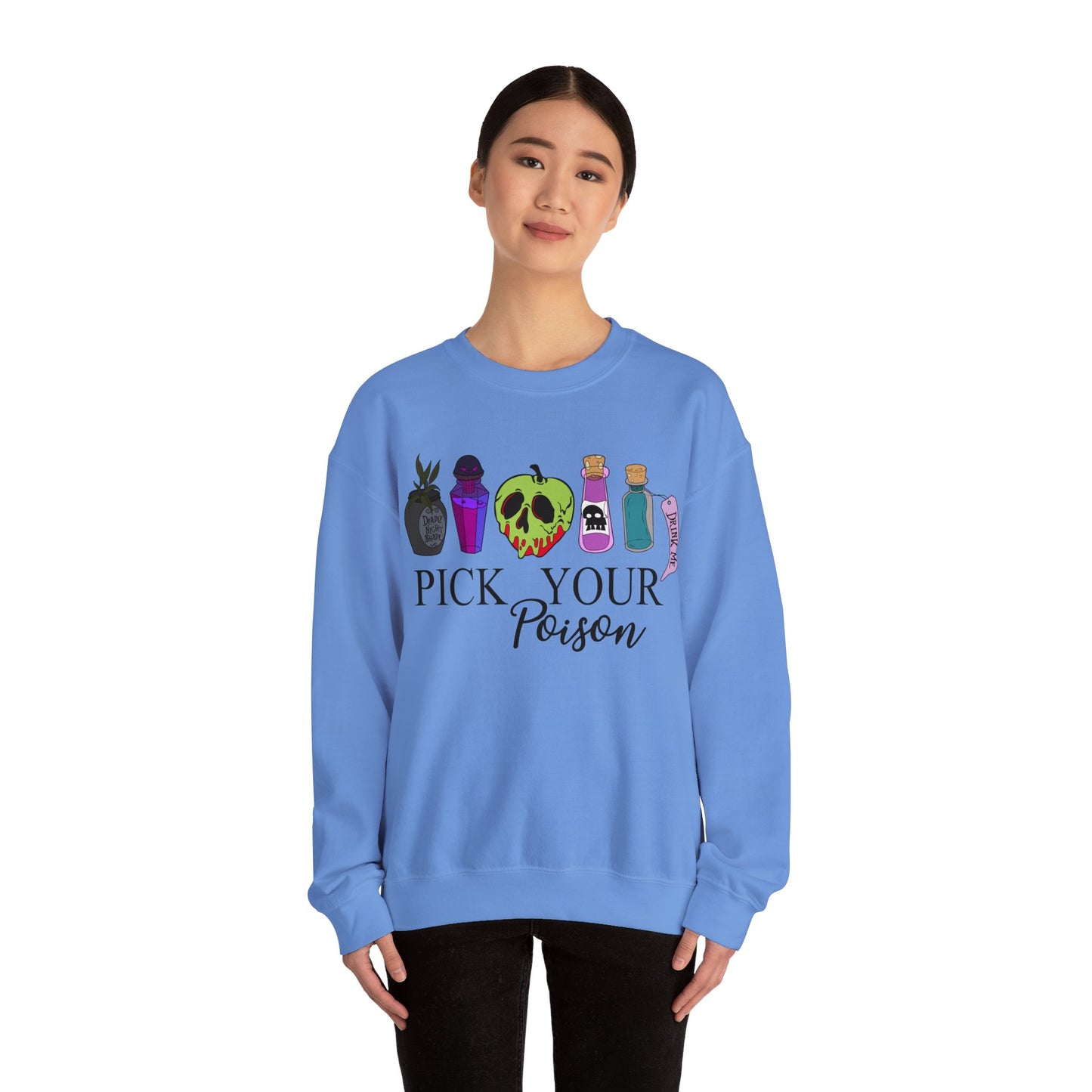 Pick Your Poison Sweatshirt