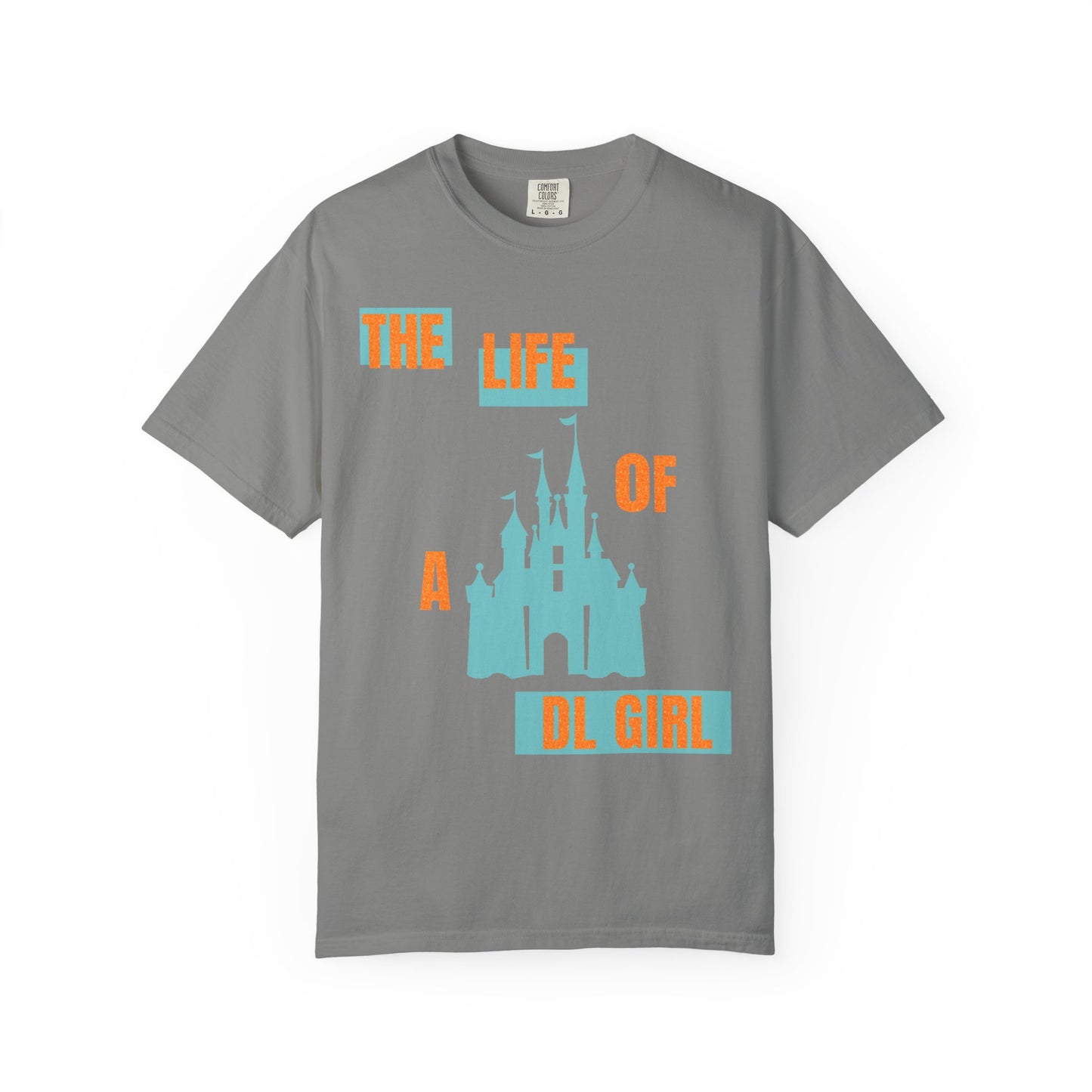 The Life of a DL Girl TShirt
