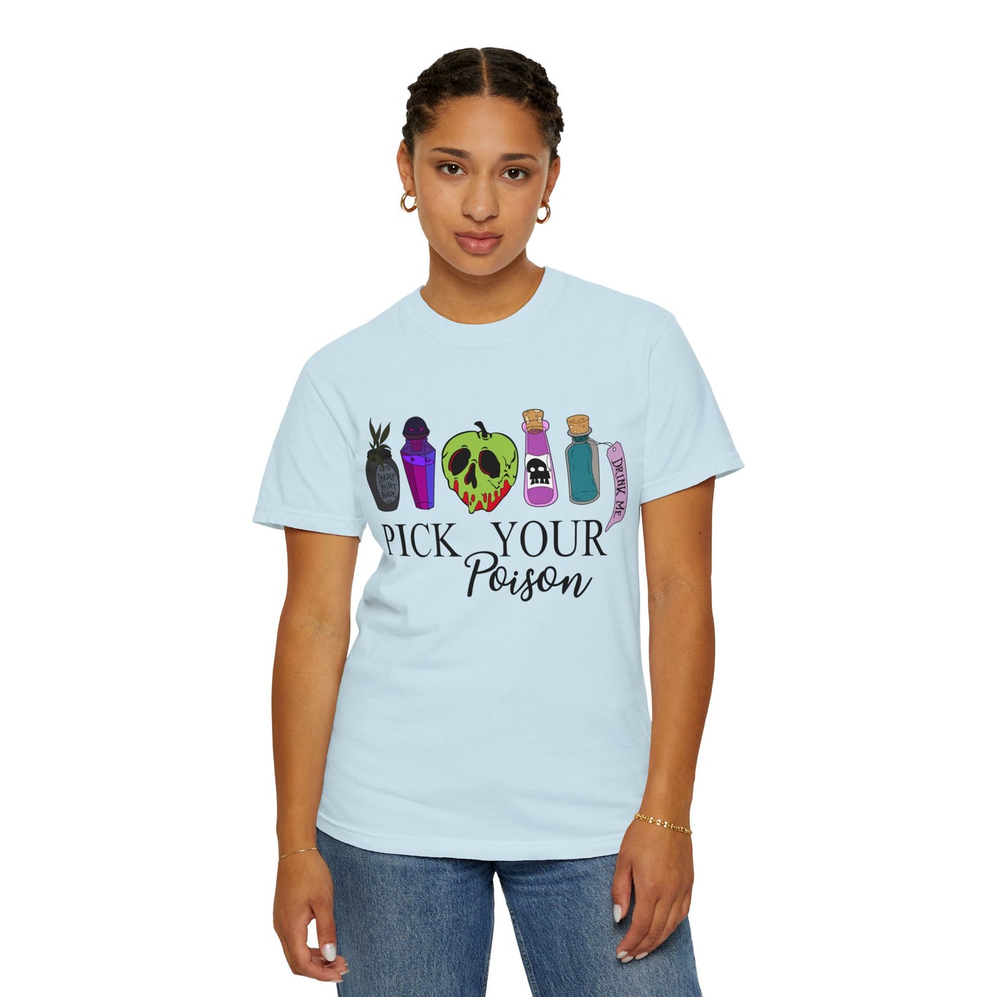 Pick Your Poison {Comfort Colors} Tee