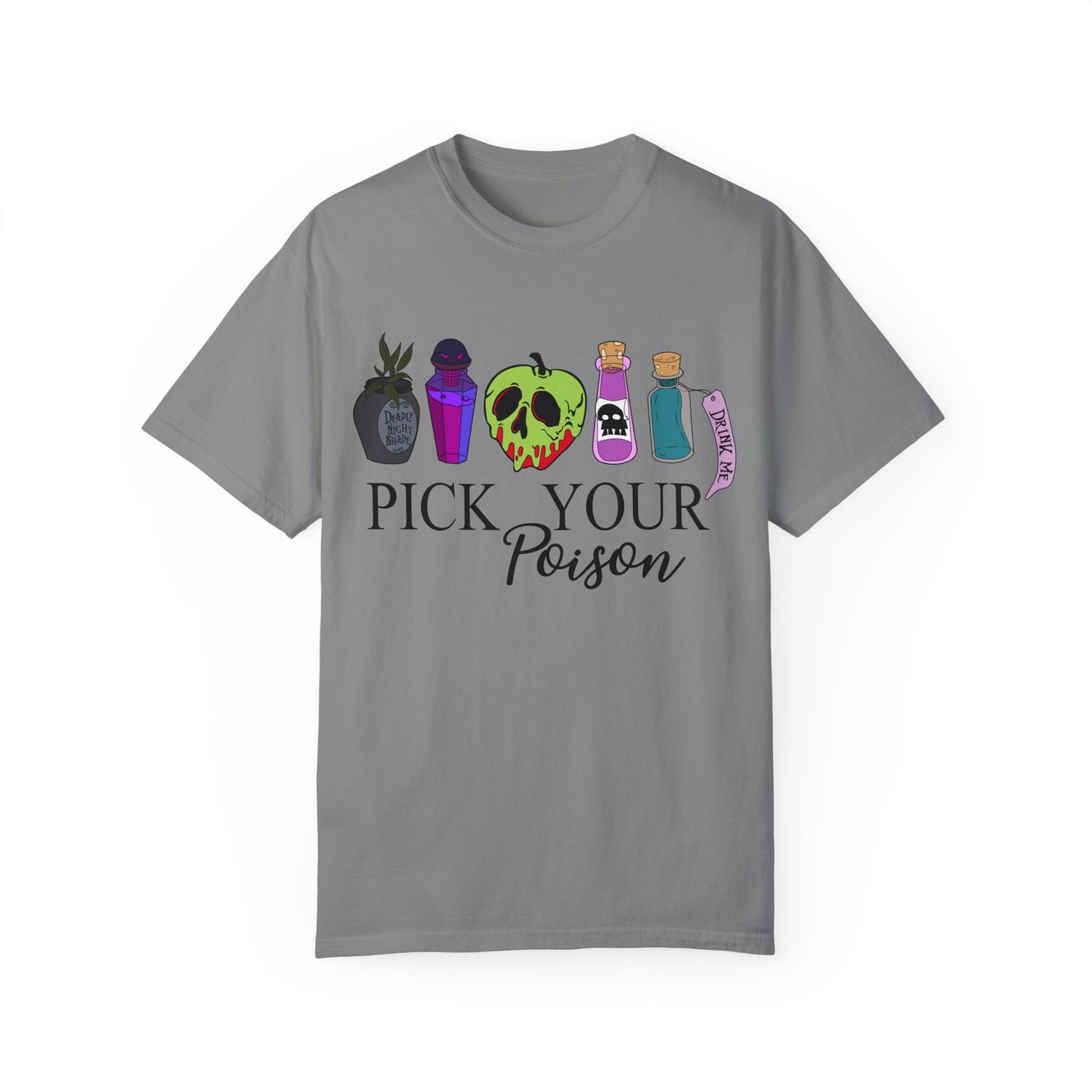 Pick Your Poison {Comfort Colors} Tee