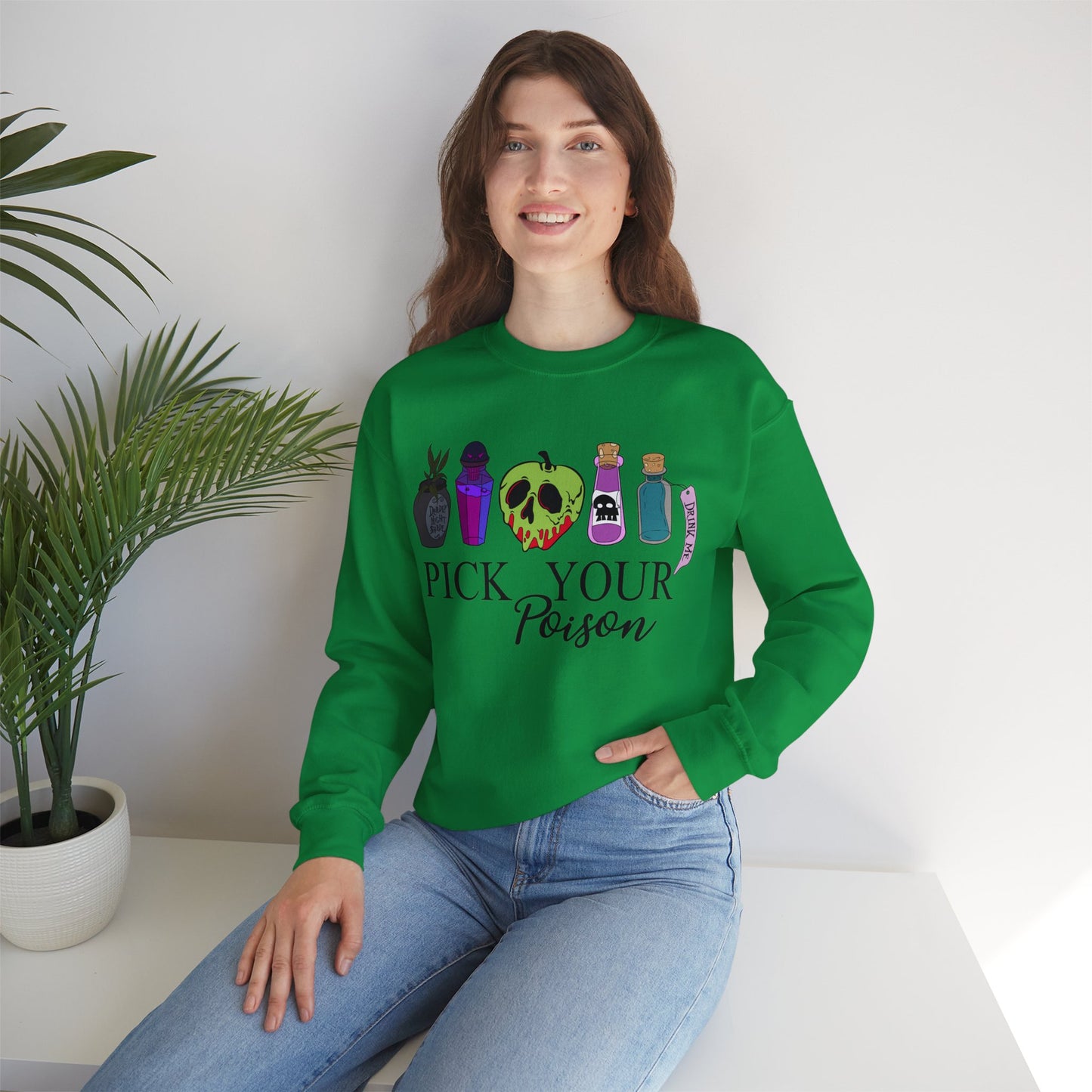 Pick Your Poison Sweatshirt