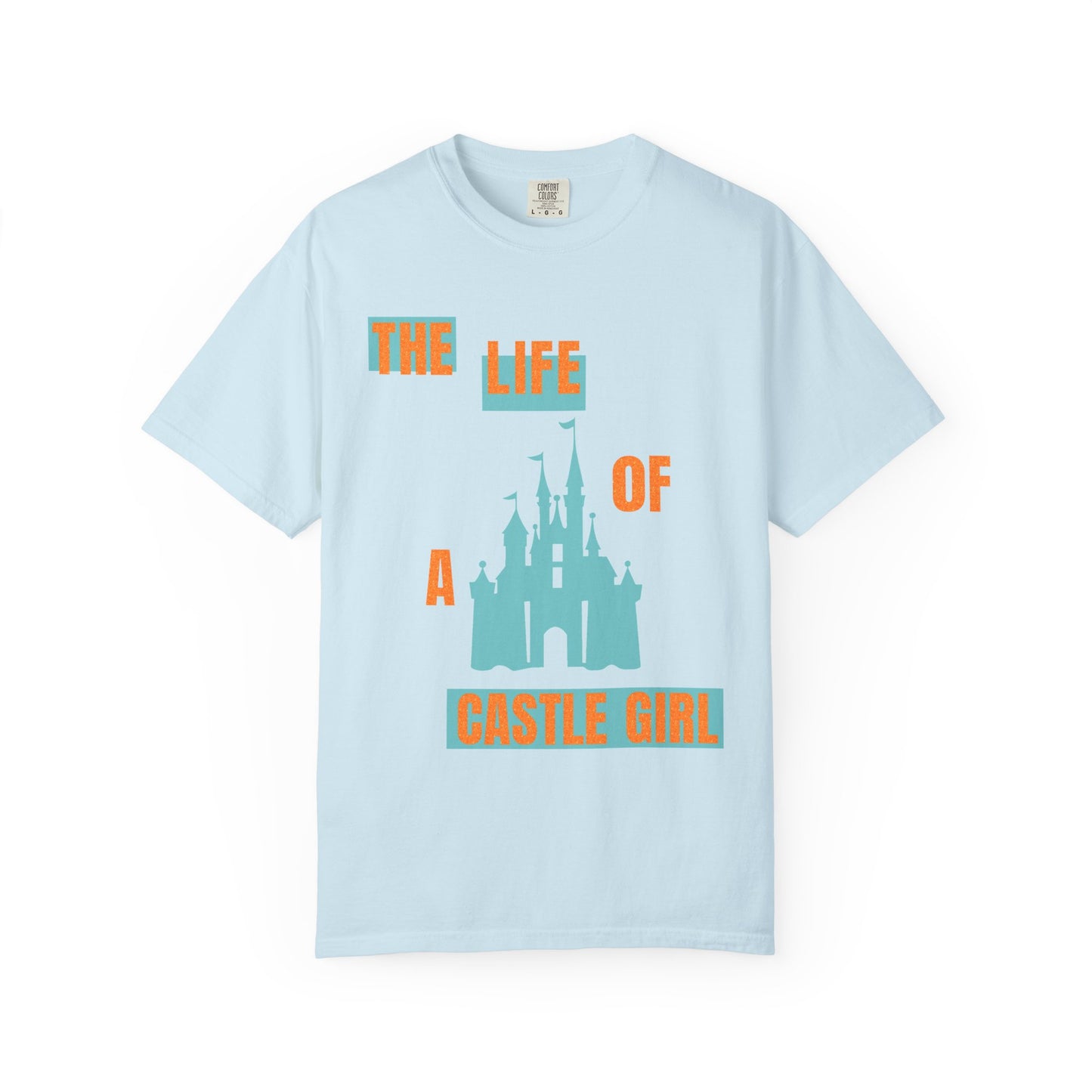 The Life of a Castle Girl TShirt