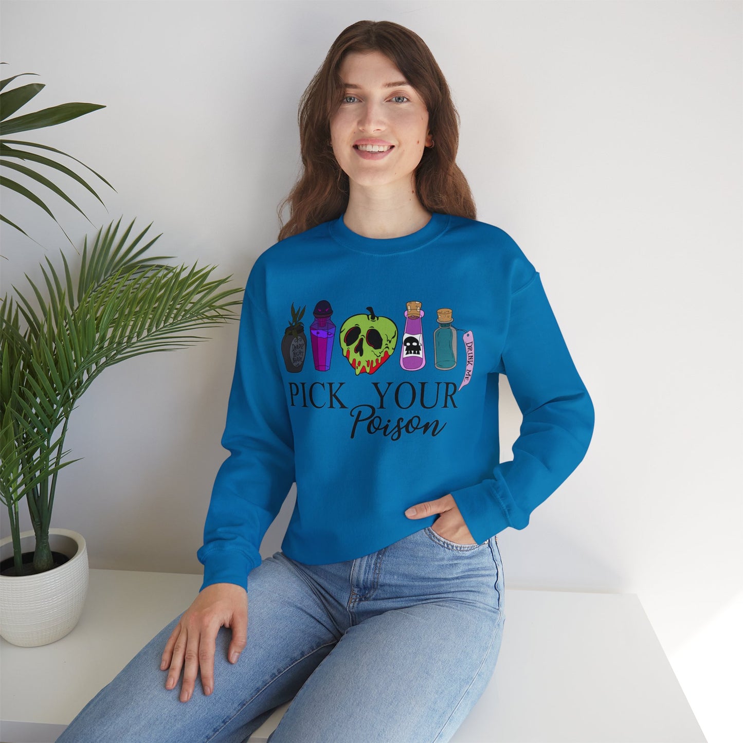 Pick Your Poison Sweatshirt