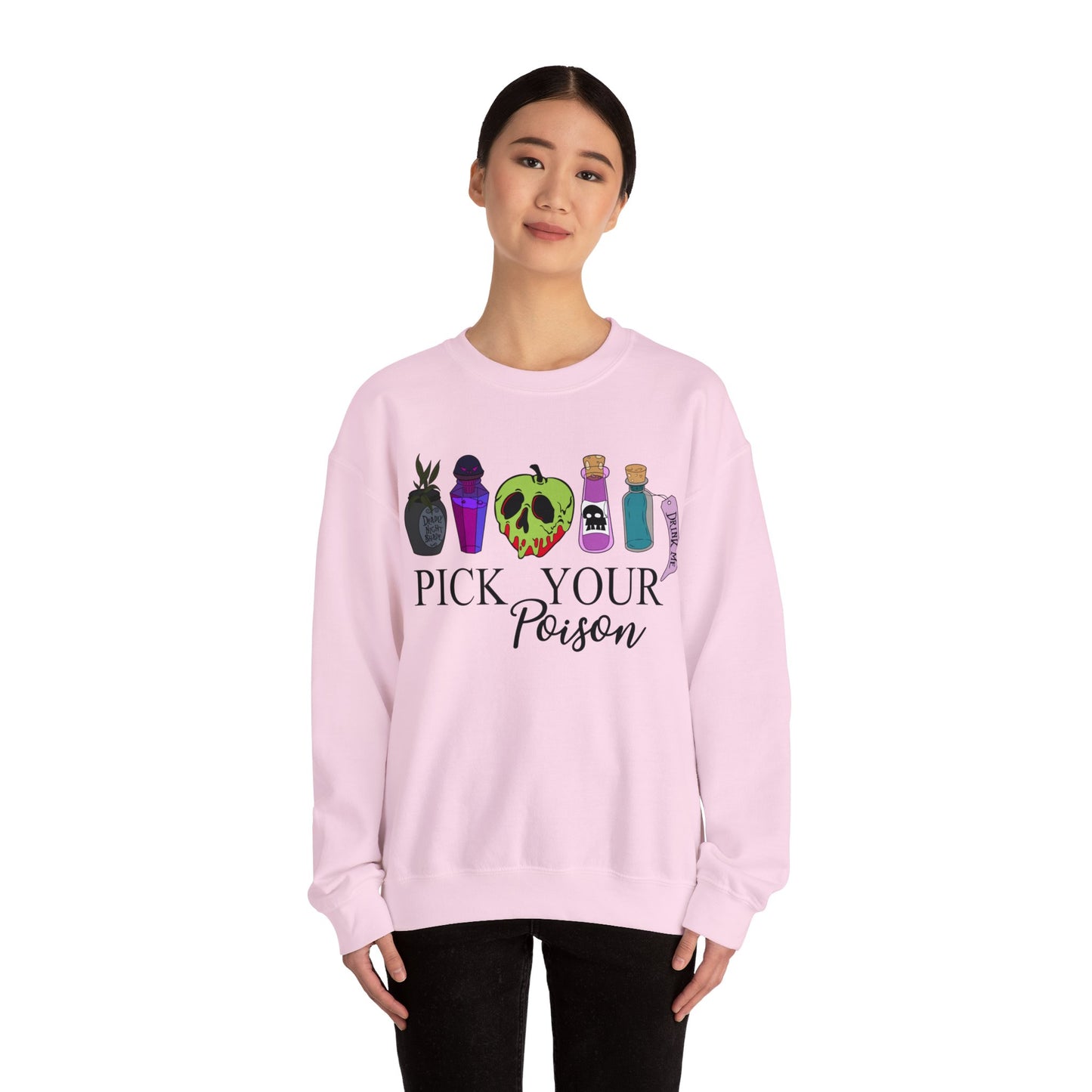 Pick Your Poison Sweatshirt
