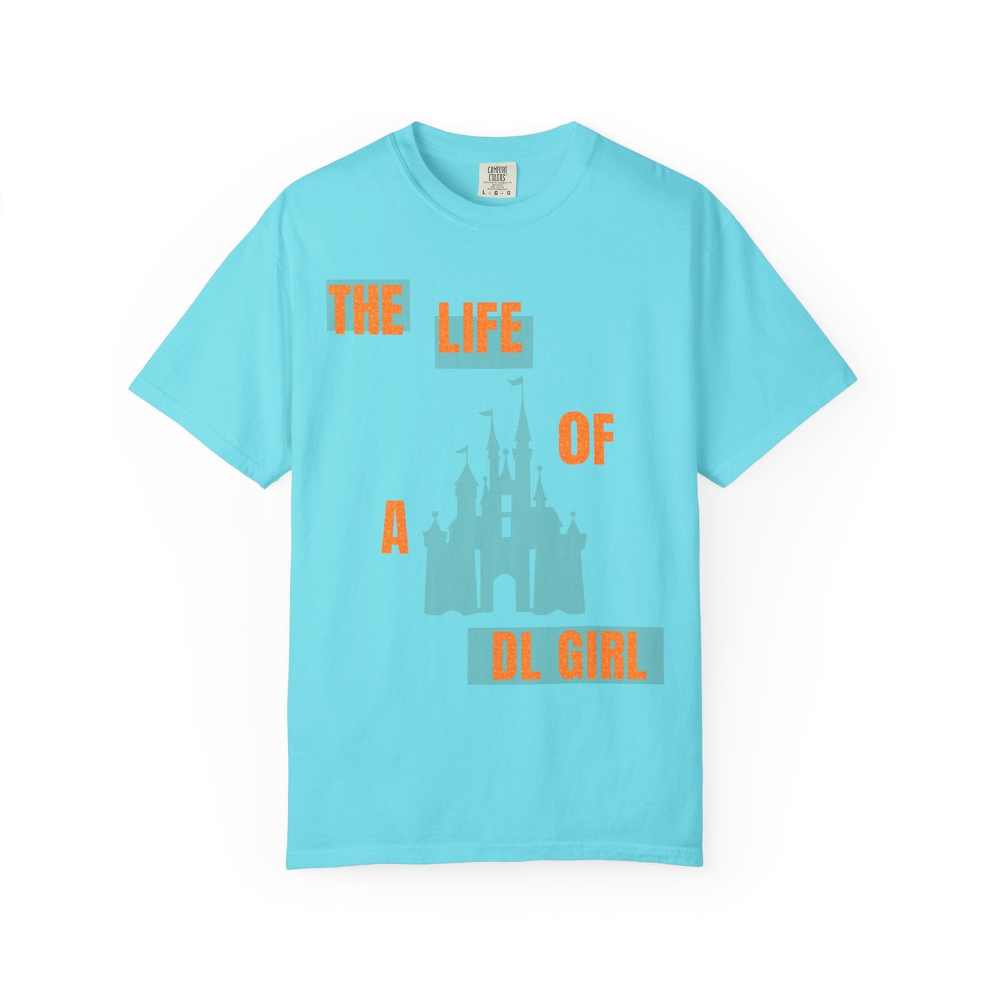 The Life of a DL Girl TShirt