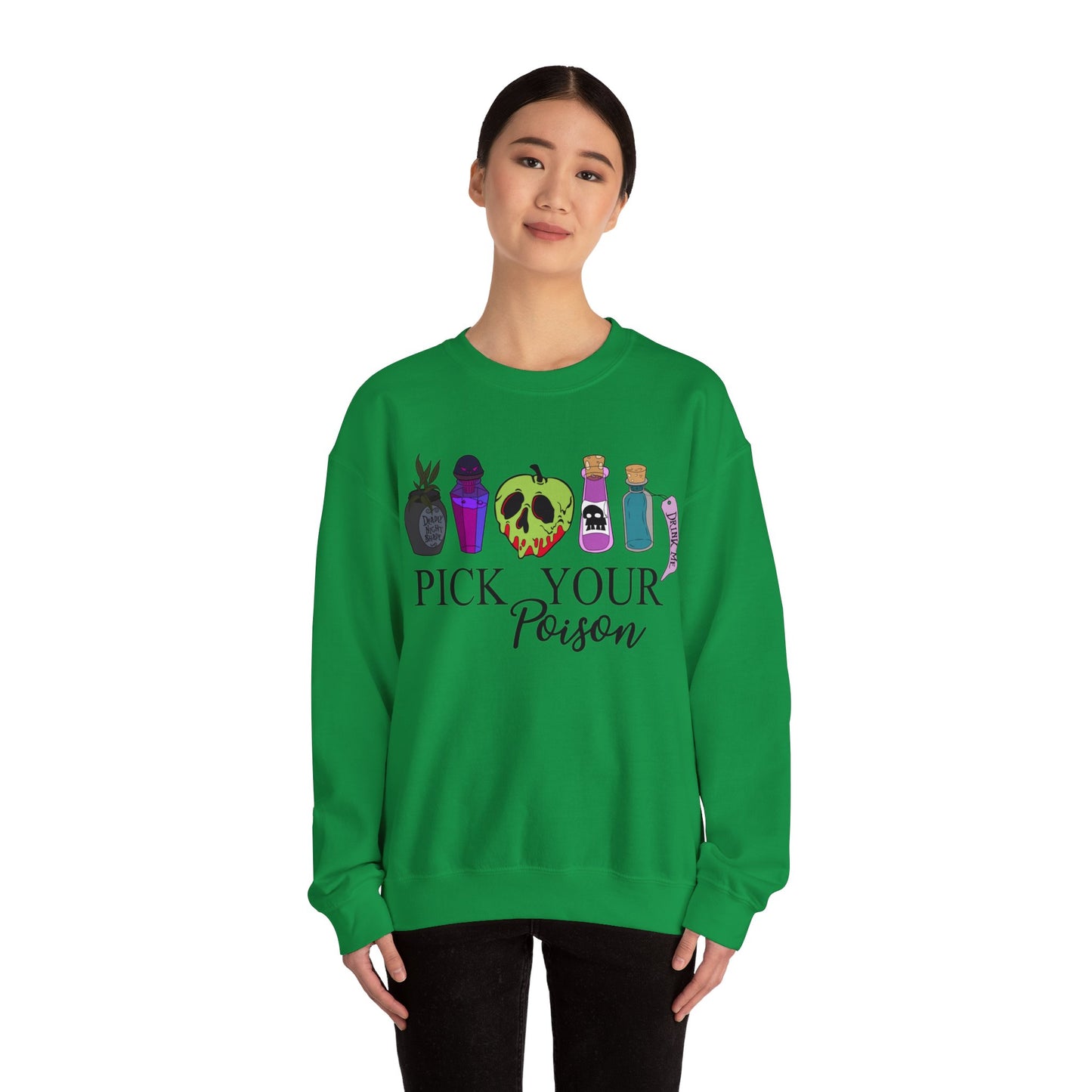 Pick Your Poison Sweatshirt