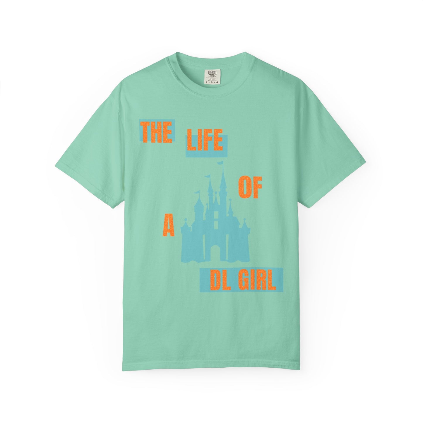 The Life of a DL Girl TShirt