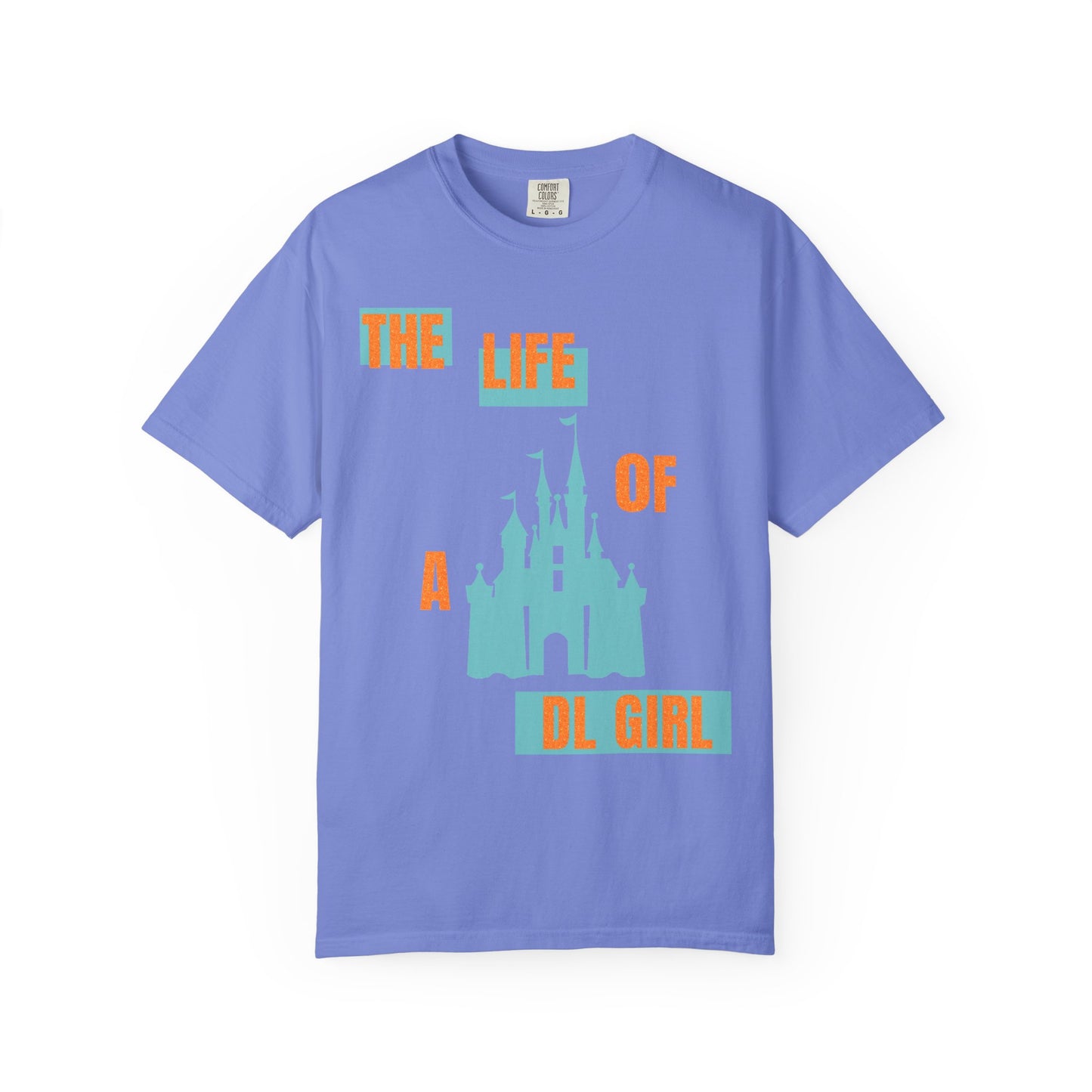 The Life of a DL Girl TShirt