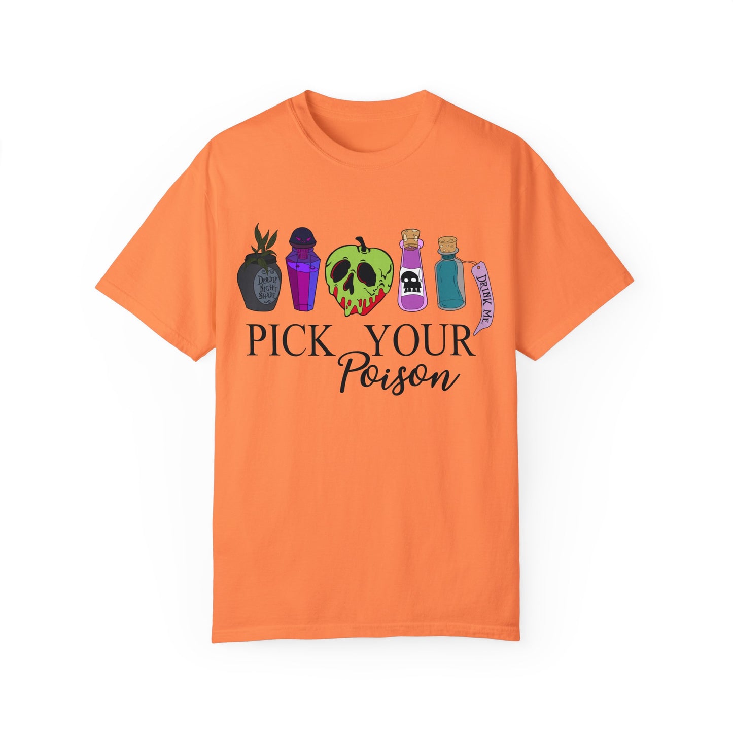 Pick Your Poison {Comfort Colors} Tee