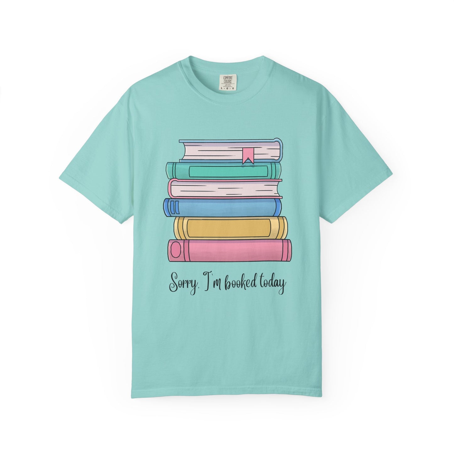 I'm Booked Today Tee