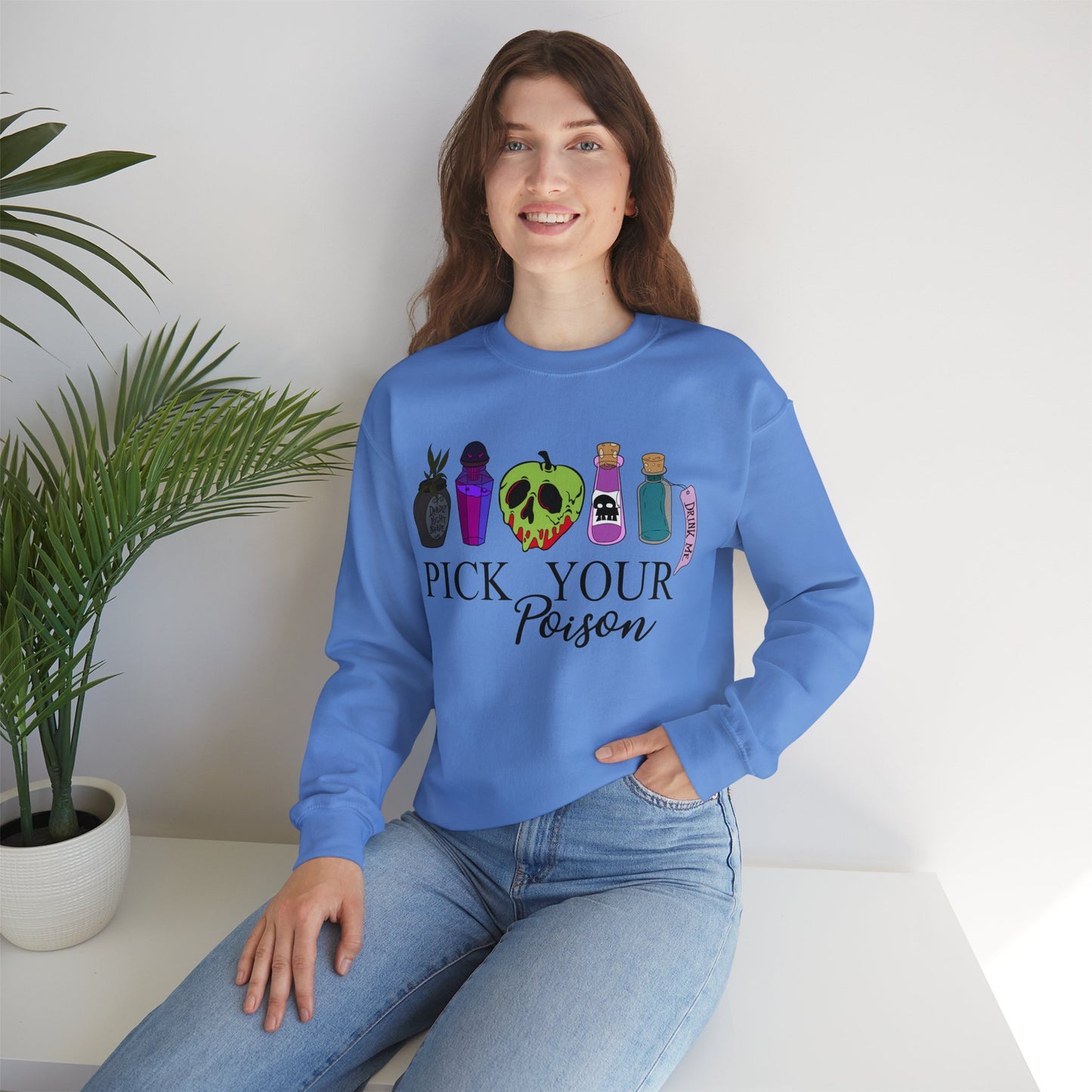 Pick Your Poison Sweatshirt