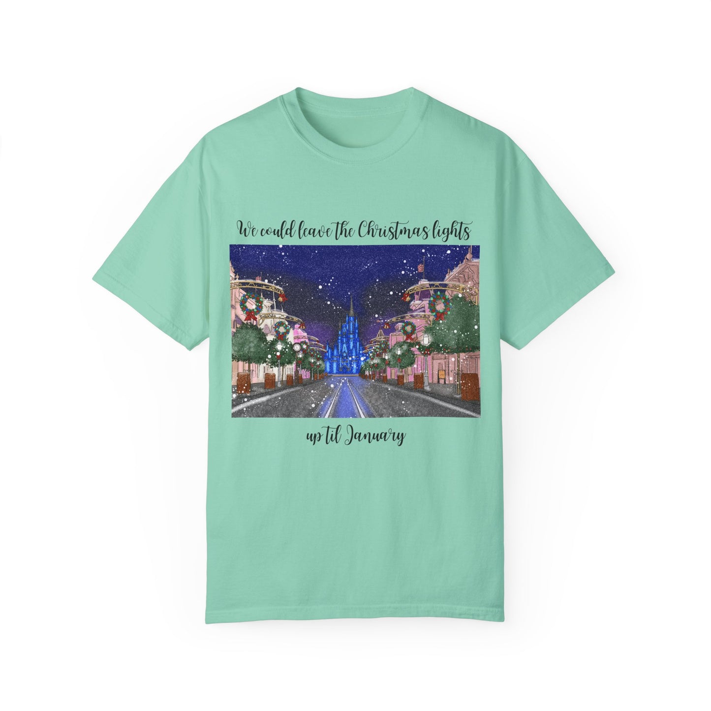 Christmas Lights til January {Comfort Colors} Tee