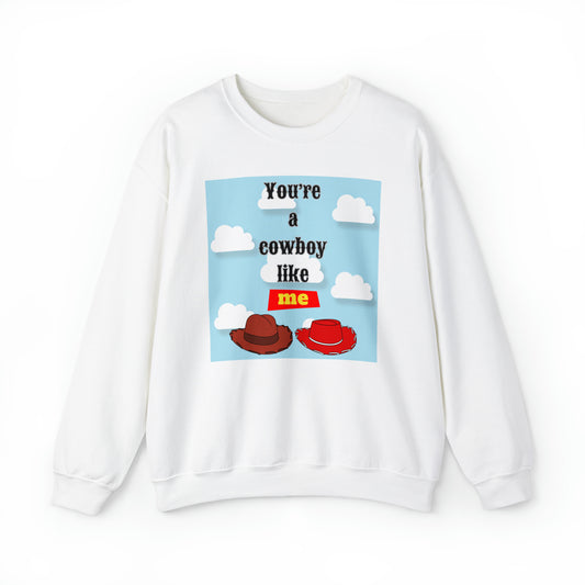 Cowboy Like Me Sweatshirt