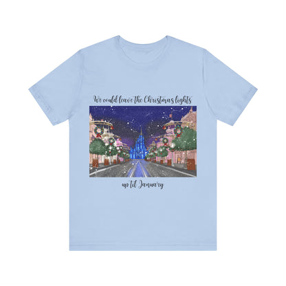 Christmas Lights til January {Bella Canvas} Tee