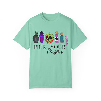 Pick Your Poison {Comfort Colors} Tee