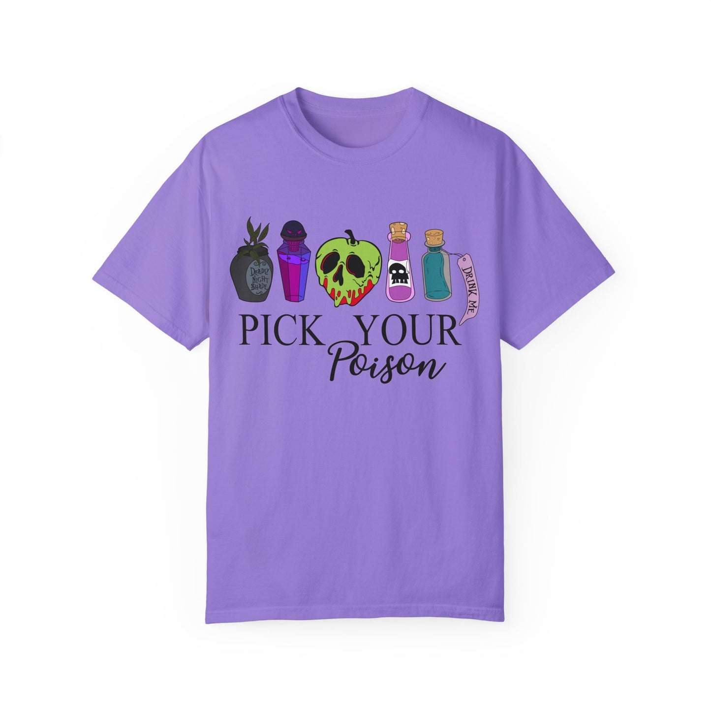 Pick Your Poison {Comfort Colors} Tee