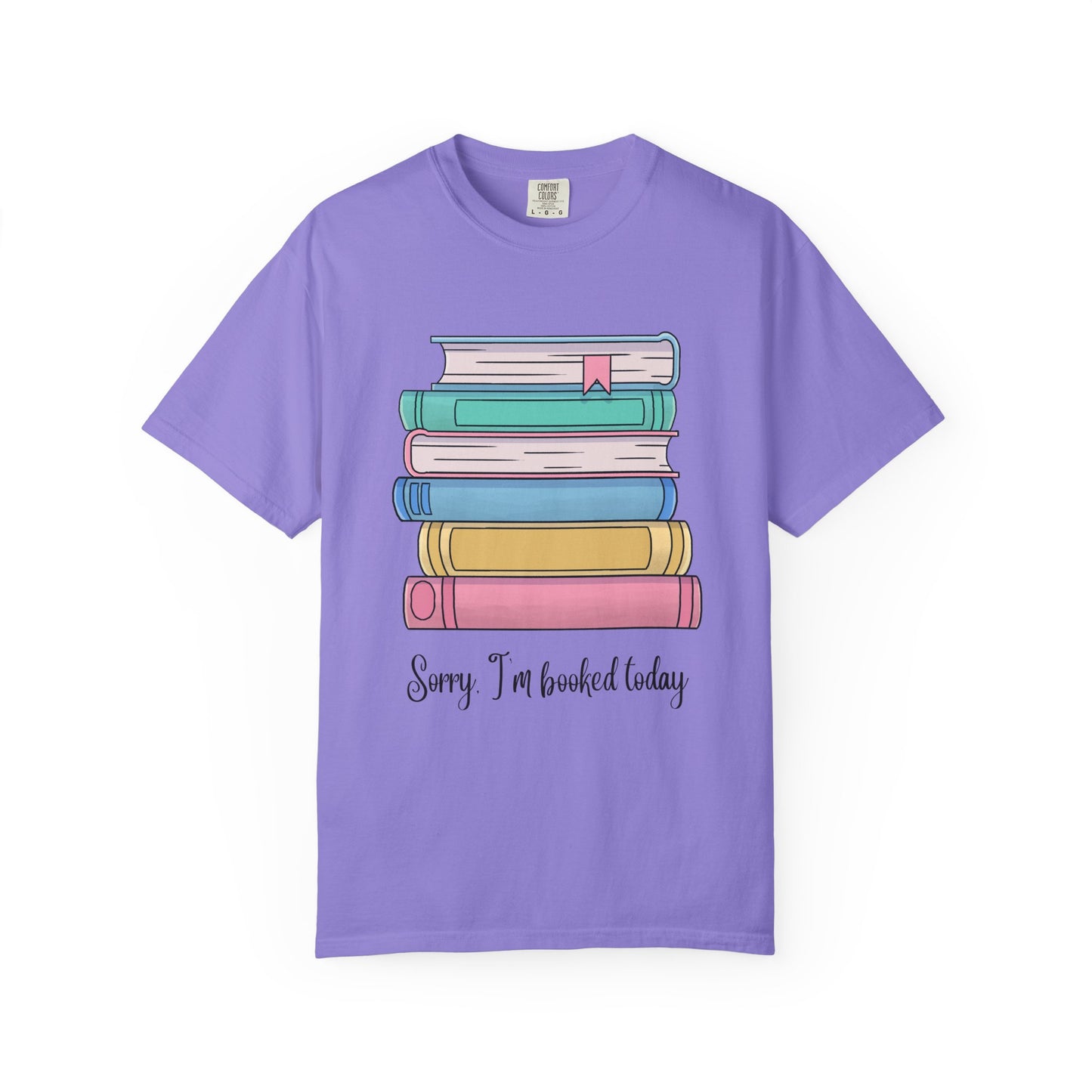 I'm Booked Today Tee