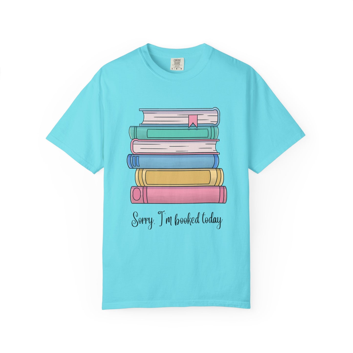 I'm Booked Today Tee