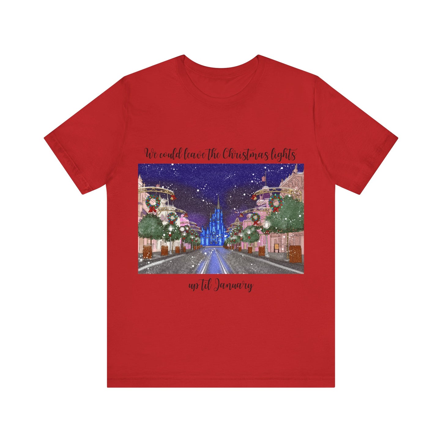 Christmas Lights til January {Bella Canvas} Tee