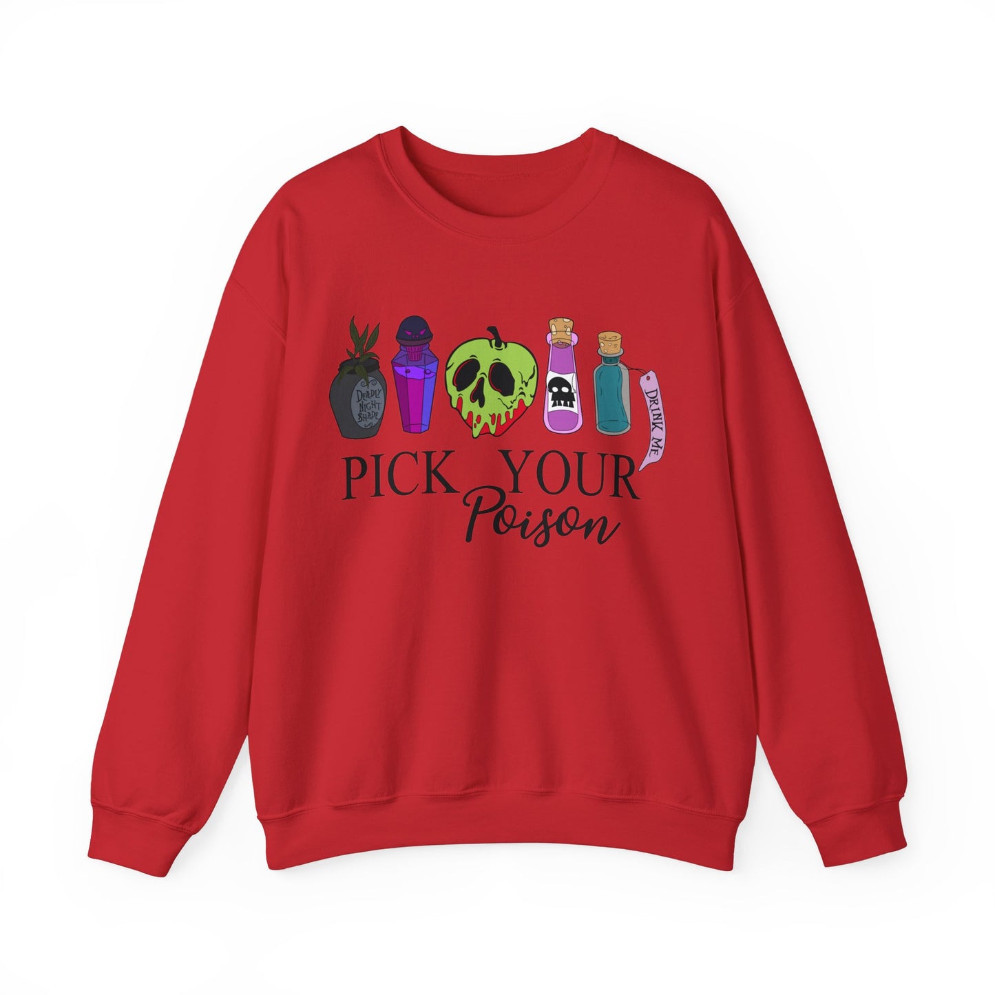 Pick Your Poison Sweatshirt
