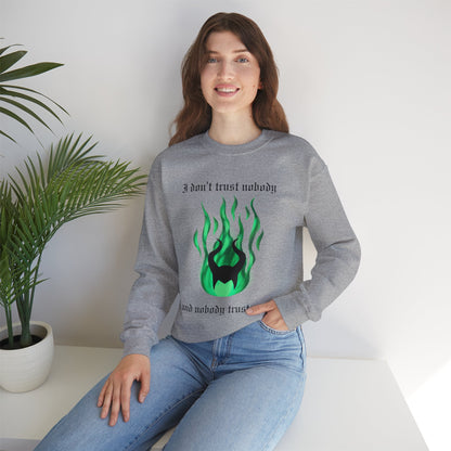 Nobody Trusts Me Sweatshirt