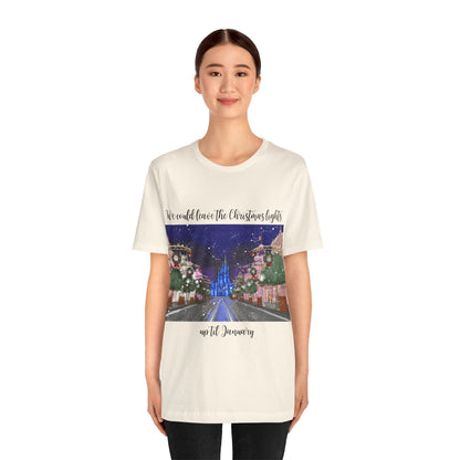 Christmas Lights til January {Bella Canvas} Tee