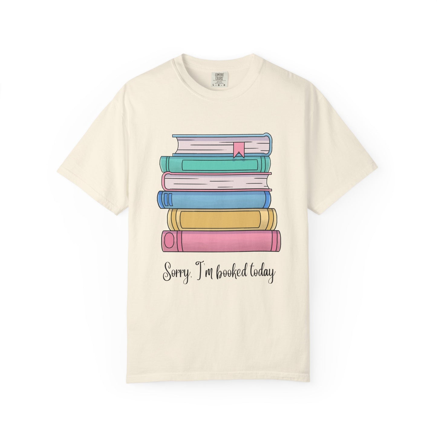I'm Booked Today Tee