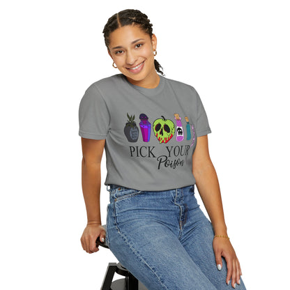 Pick Your Poison {Comfort Colors} Tee