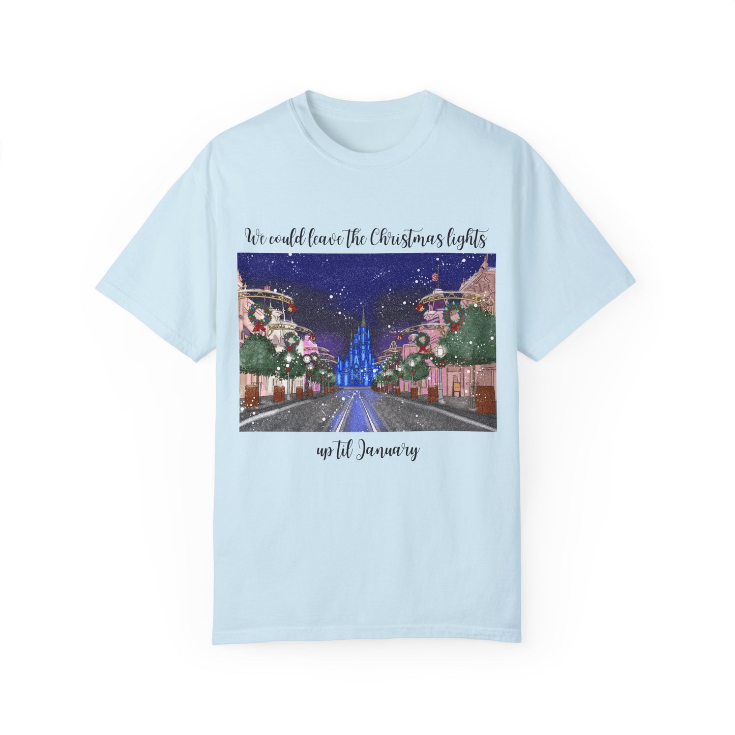 Christmas Lights til January {Comfort Colors} Tee