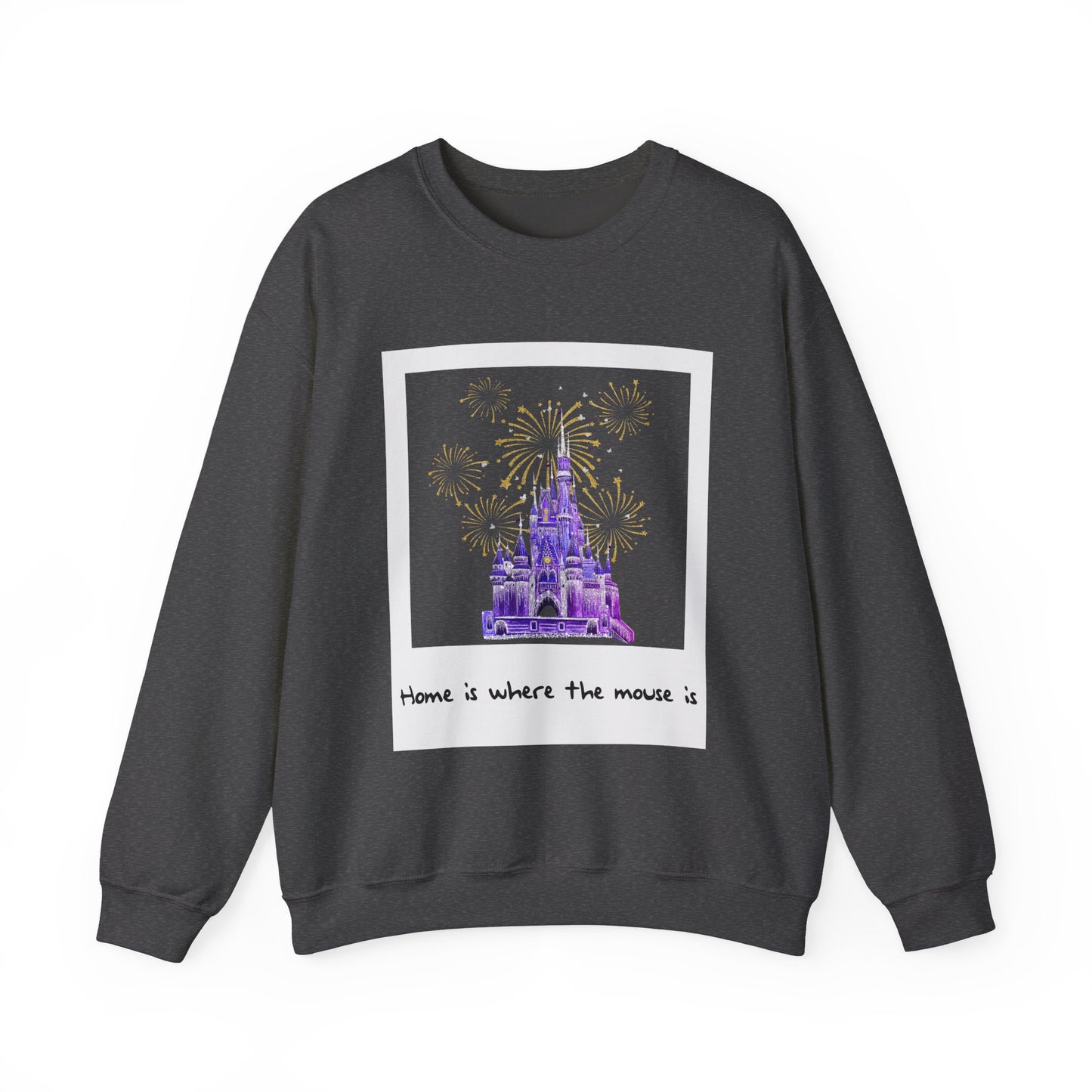 Home Is Where the Mouse Is Sweatshirt