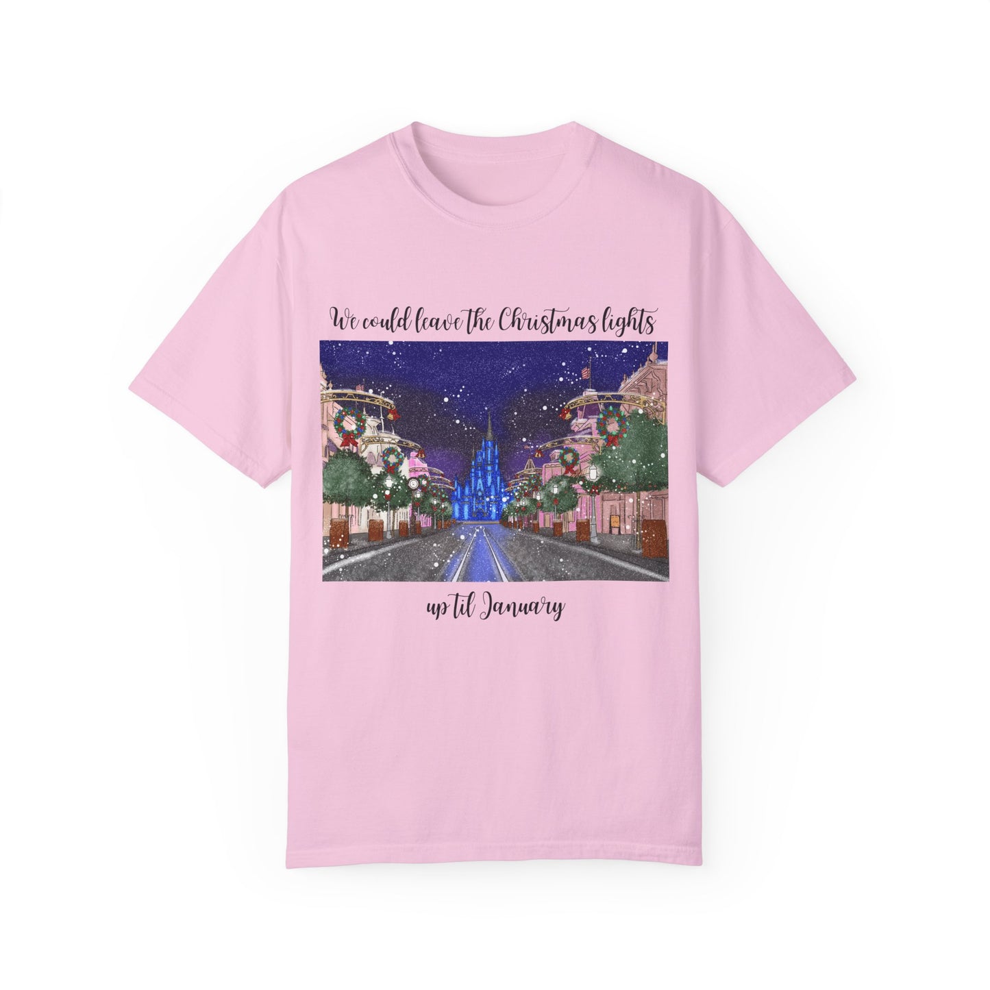 Christmas Lights til January {Comfort Colors} Tee