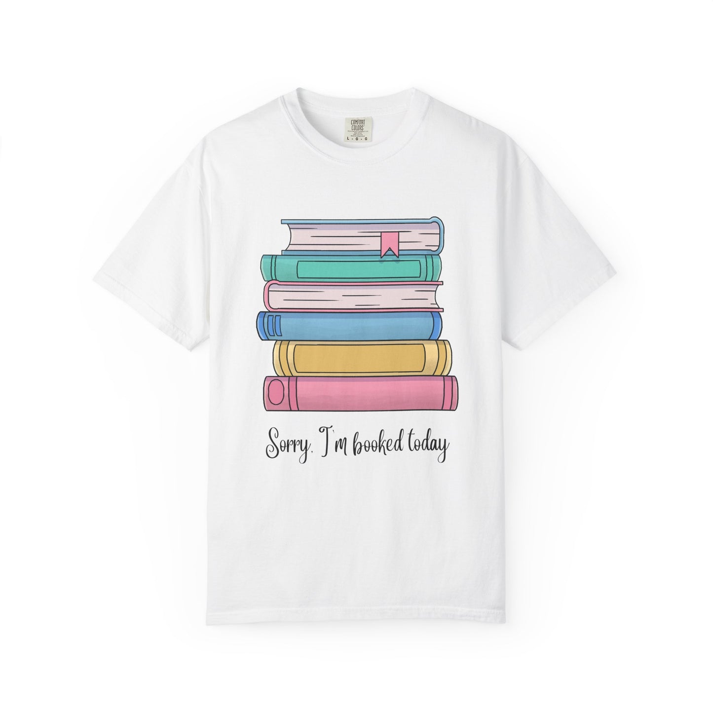 I'm Booked Today Tee