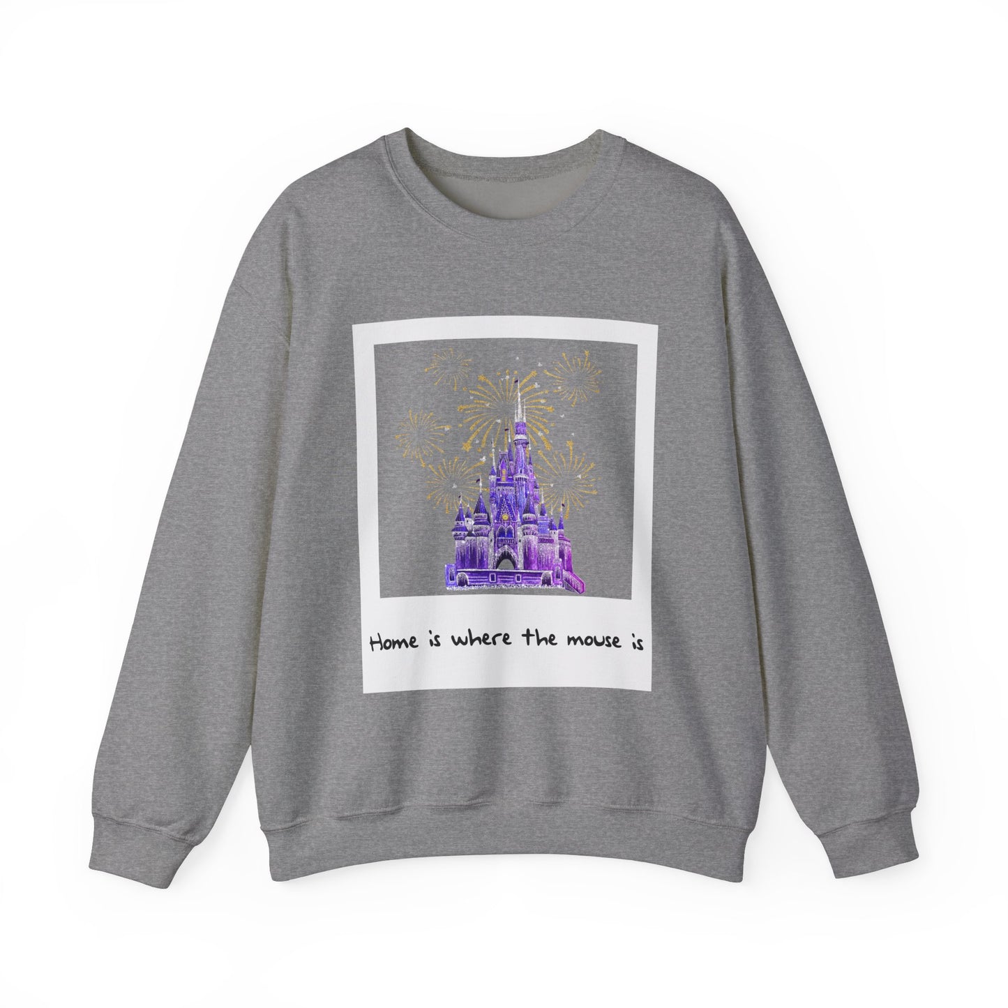 Home Is Where the Mouse Is Sweatshirt