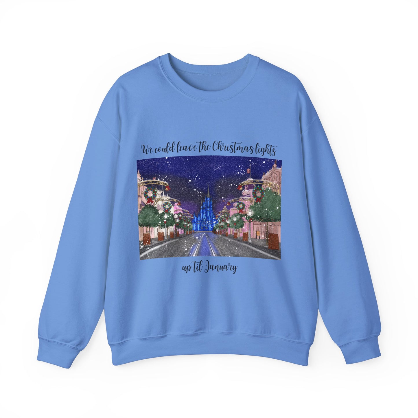 Christmas Lights til January Sweatshirt