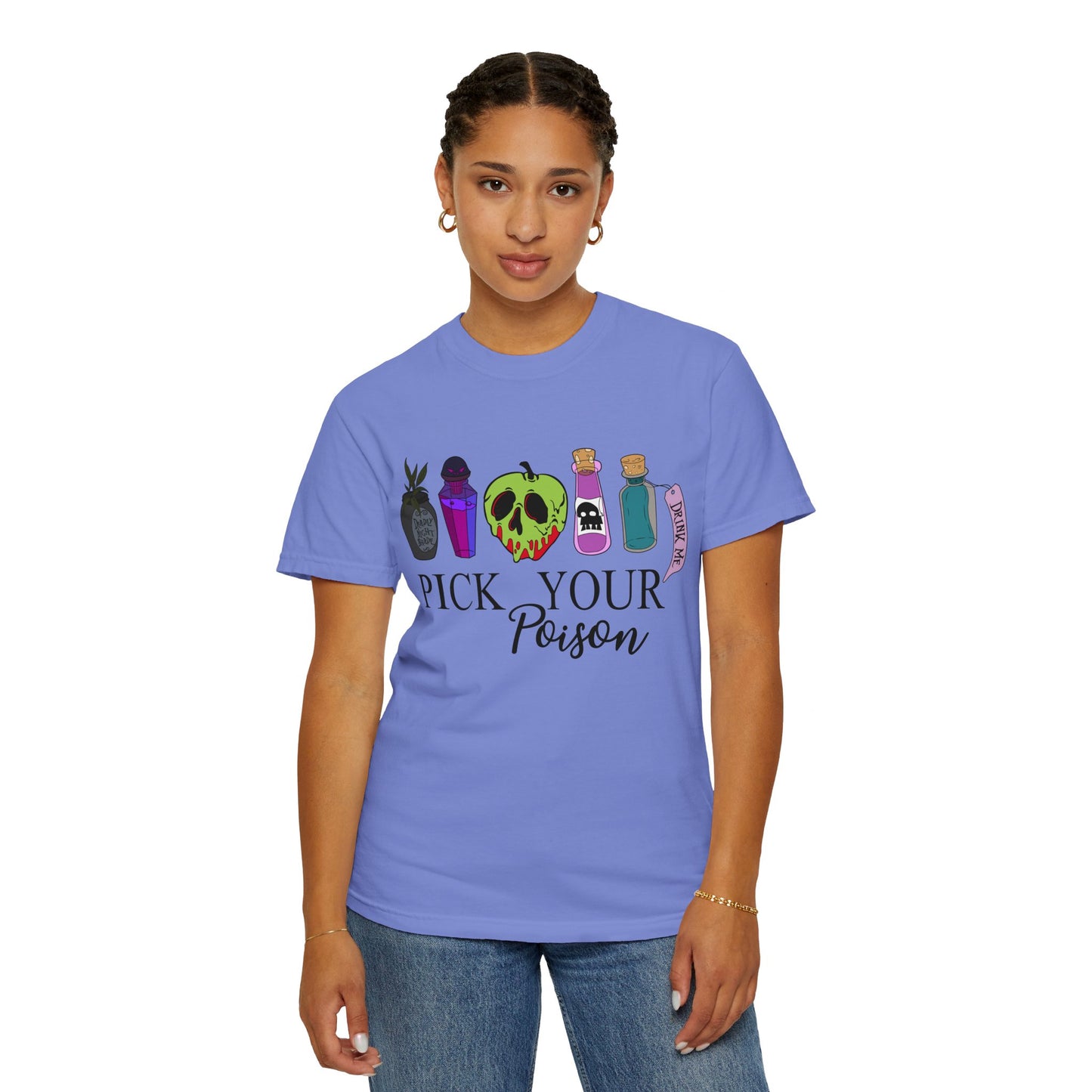 Pick Your Poison {Comfort Colors} Tee