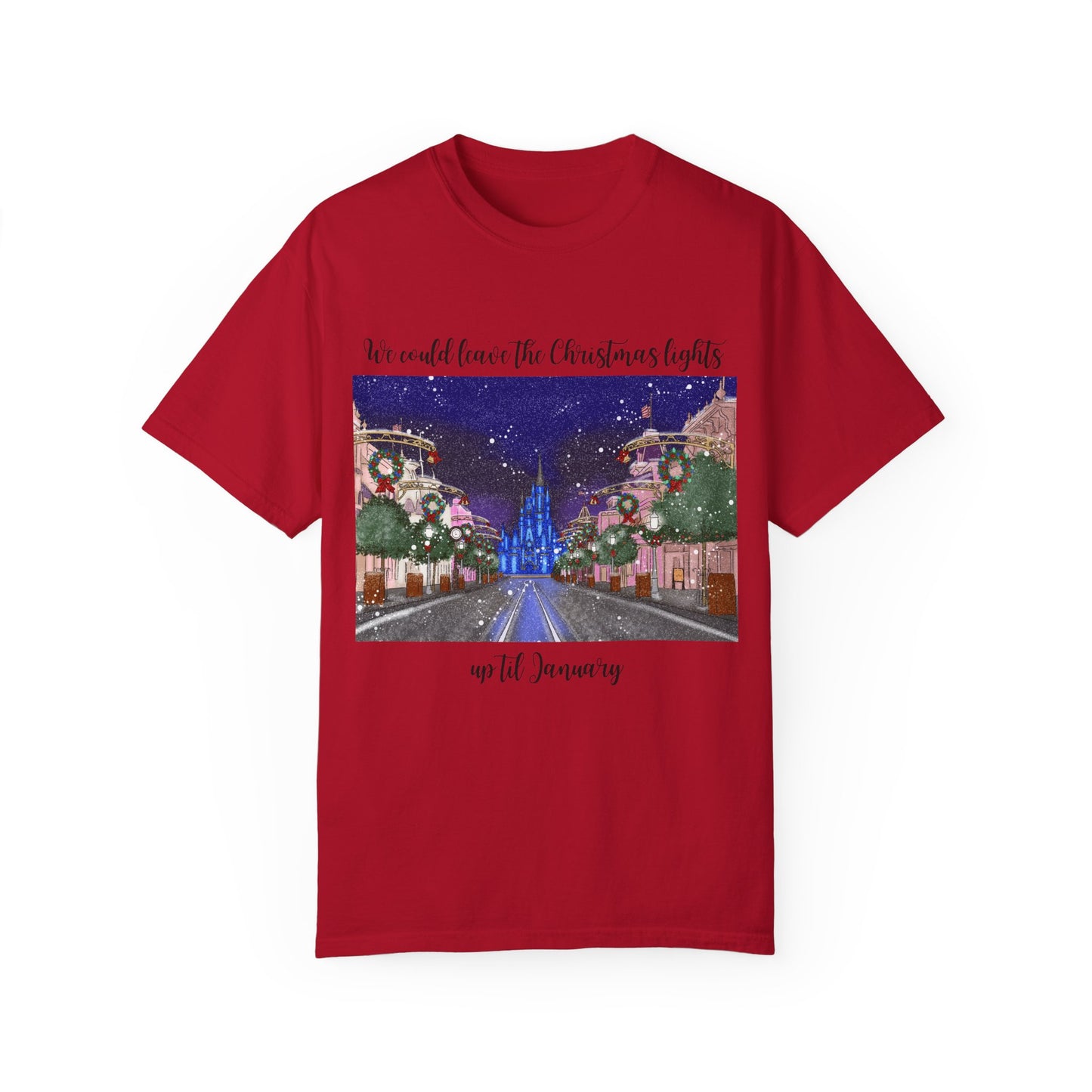 Christmas Lights til January {Comfort Colors} Tee