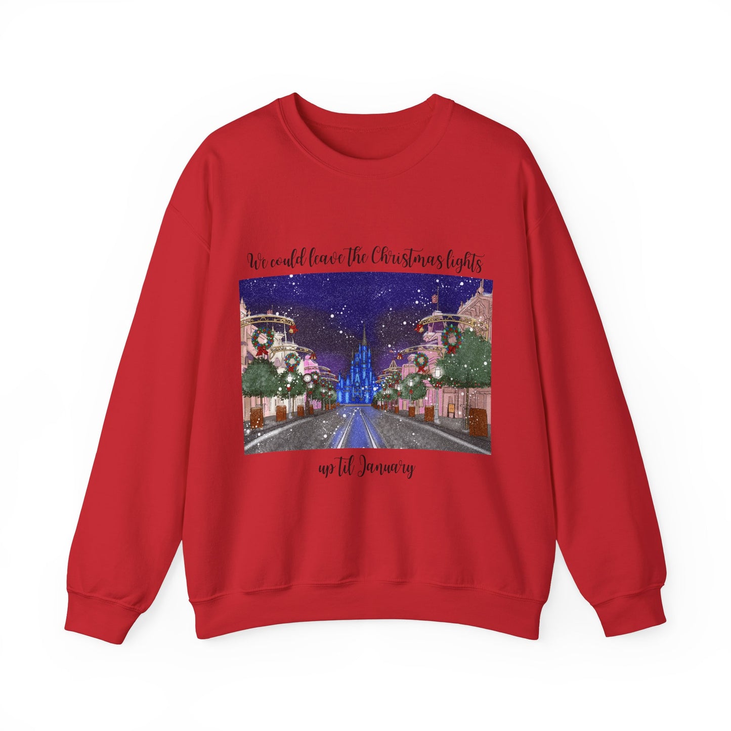 Christmas Lights til January Sweatshirt