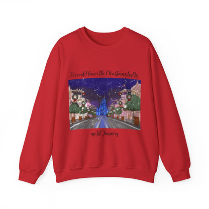 Christmas Lights til January Sweatshirt